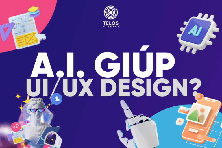 Đừng để bị bỏ lại phía sau: Tìm hiểu A.I. giúp cải thiện UI/UX bằng cách nào?